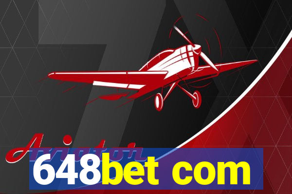 648bet com