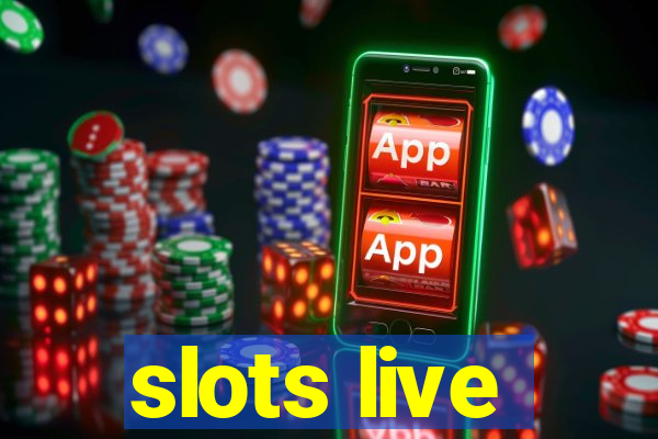 slots live