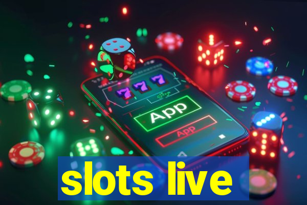 slots live