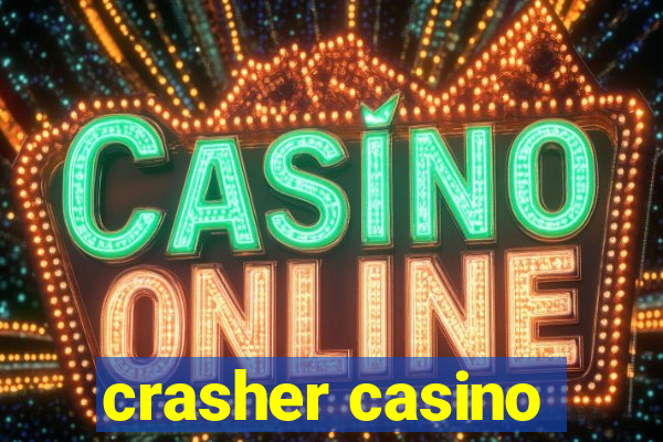 crasher casino