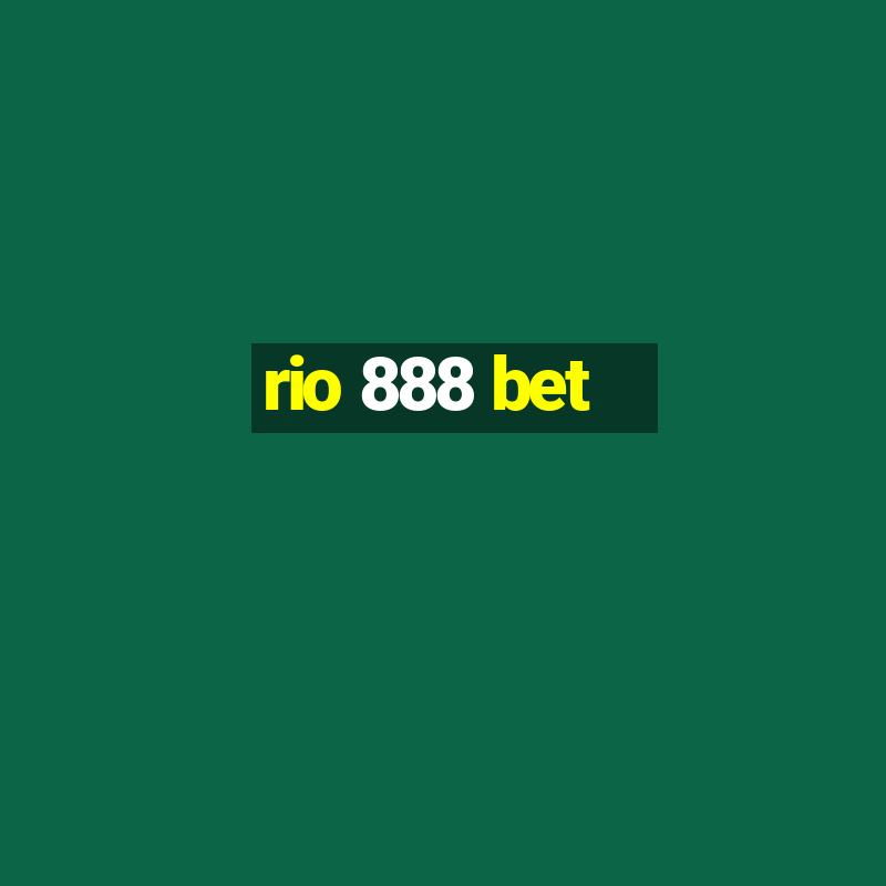 rio 888 bet