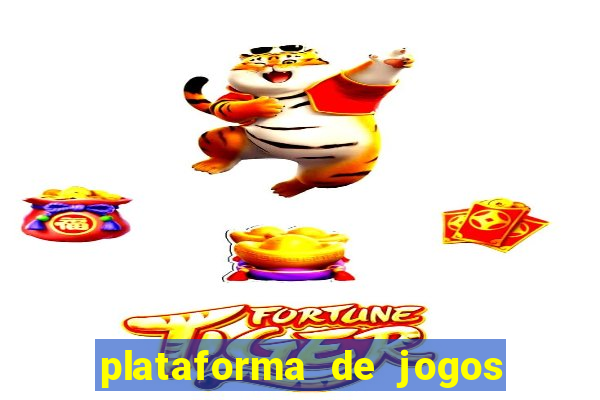 plataforma de jogos ganhar dinheiro