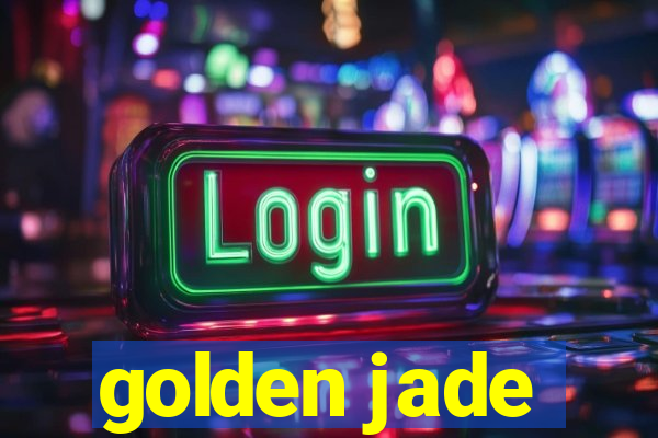 golden jade