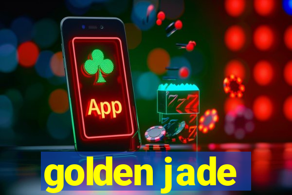 golden jade