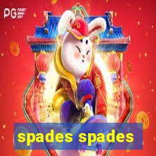 spades spades