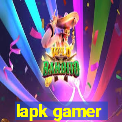 lapk gamer