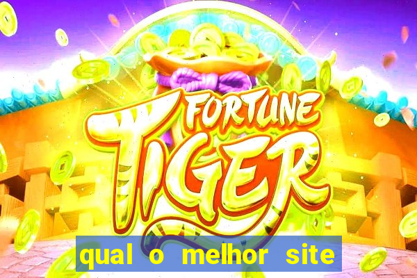 qual o melhor site para jogar fortune tiger