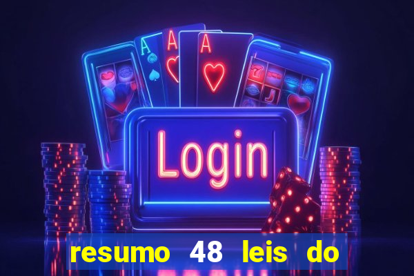 resumo 48 leis do poder pdf