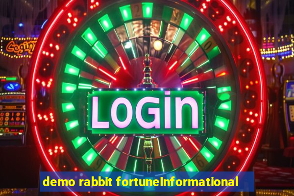 demo rabbit fortuneInformational