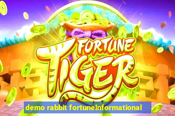 demo rabbit fortuneInformational