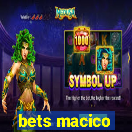 bets macico