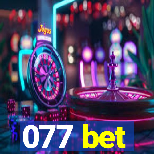 077 bet