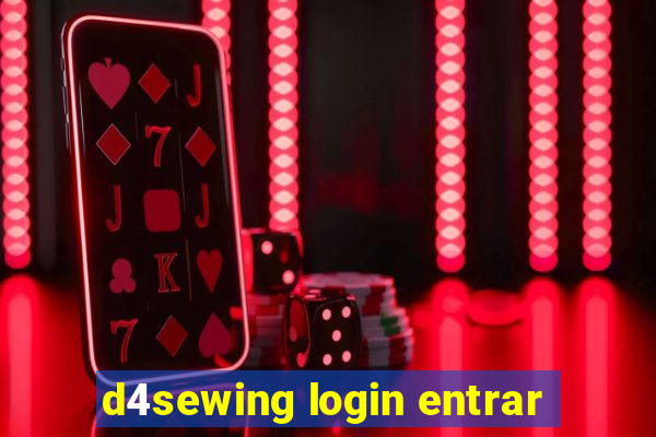 d4sewing login entrar