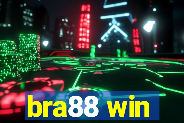 bra88 win