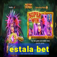 estala bet