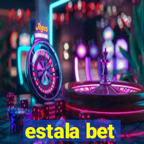 estala bet