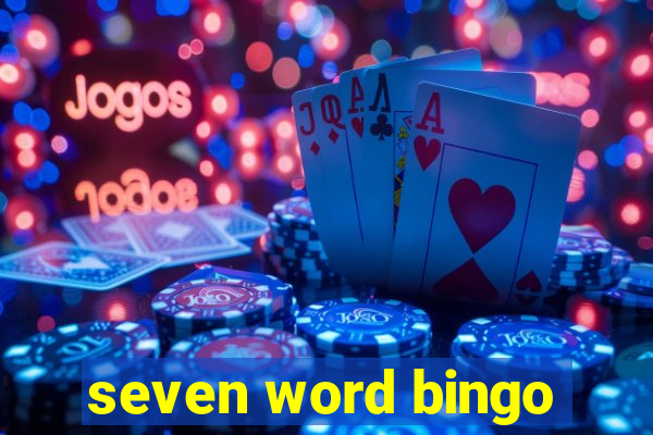 seven word bingo