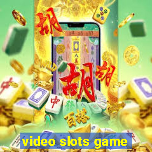 video slots game