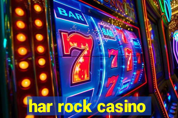 har rock casino