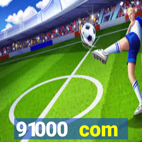 91000 com plataforma de jogos