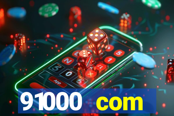 91000 com plataforma de jogos