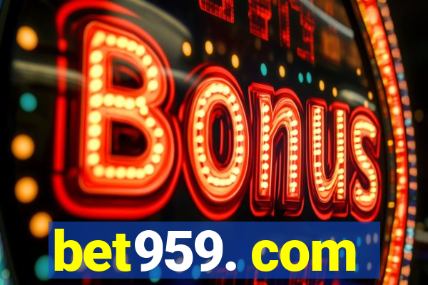 bet959. com