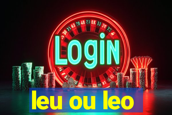 leu ou leo