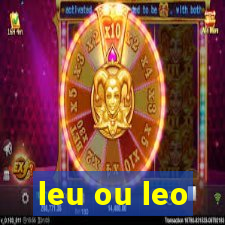 leu ou leo