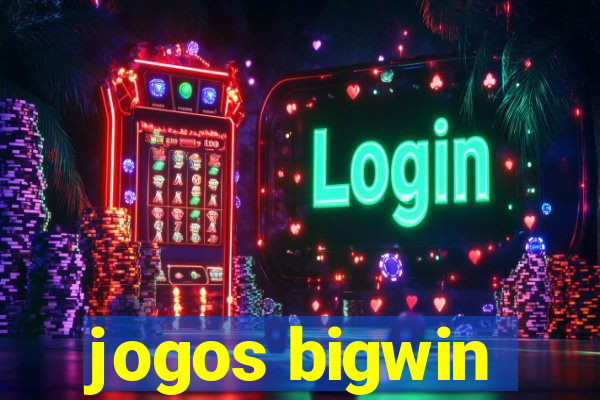 jogos bigwin