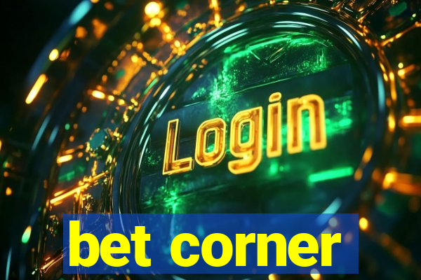 bet corner