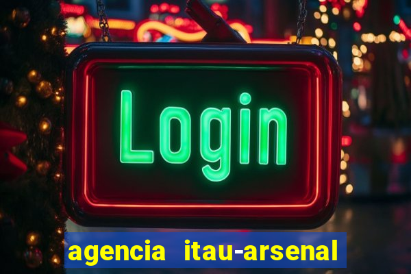 agencia itau-arsenal de marinha