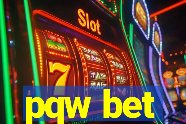 pqw bet