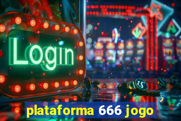 plataforma 666 jogo