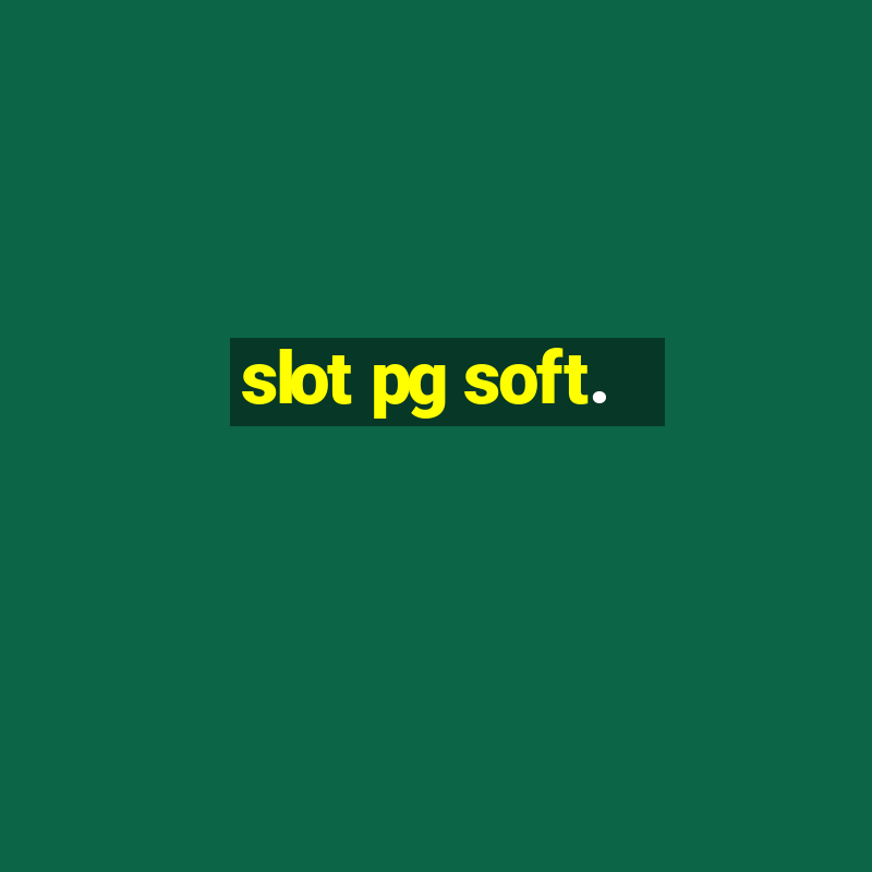 slot pg soft.