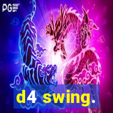 d4 swing.