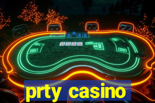 prty casino