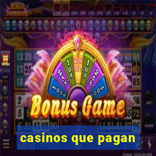 casinos que pagan