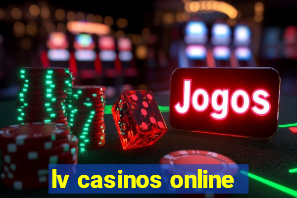 lv casinos online