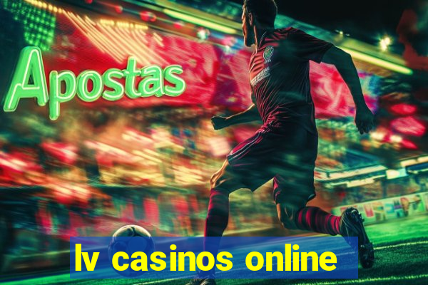 lv casinos online