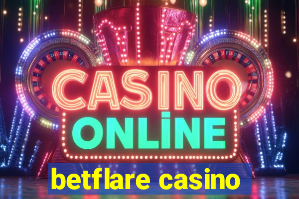 betflare casino