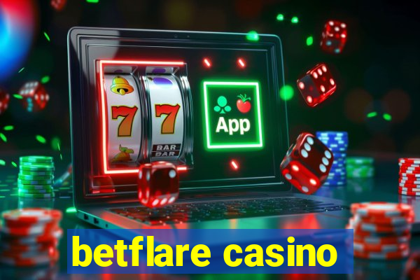 betflare casino