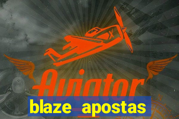 blaze apostas online blaze jogo crash