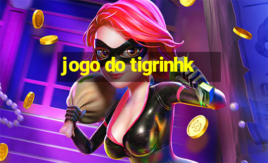 jogo do tigrinhk