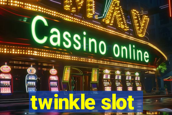 twinkle slot