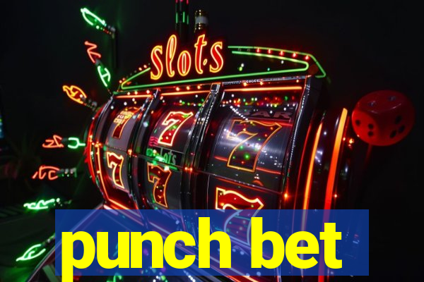 punch bet