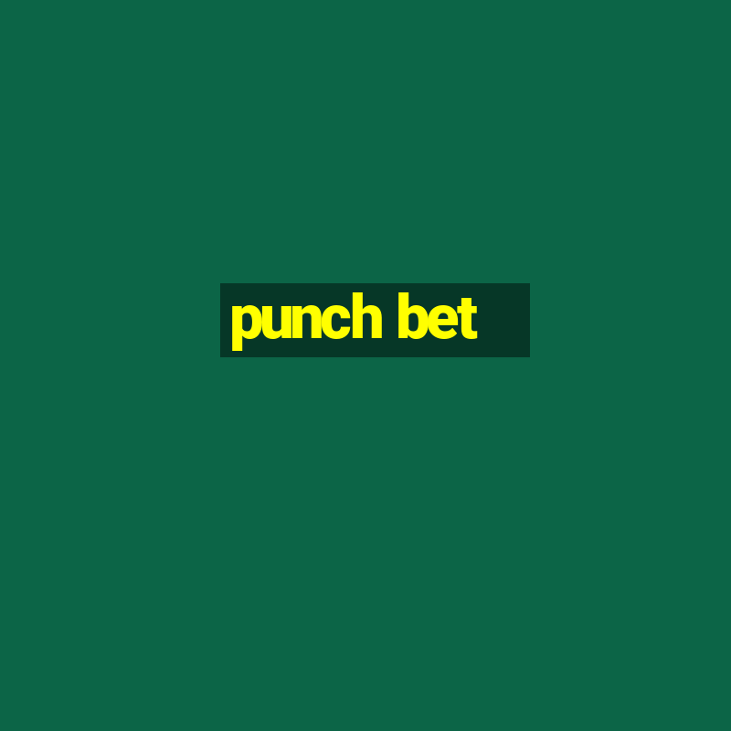 punch bet