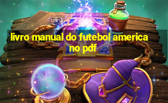 livro manual do futebol americano pdf