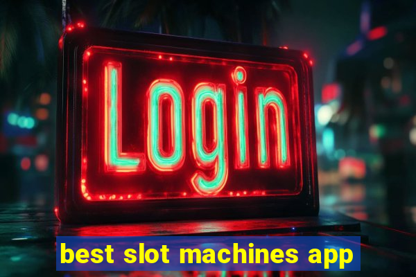 best slot machines app