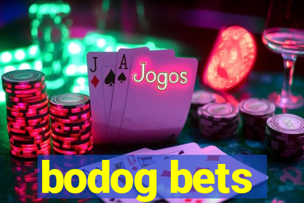 bodog bets