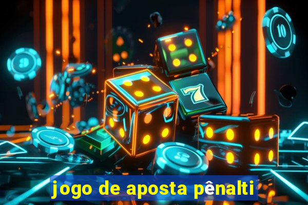 jogo de aposta pênalti